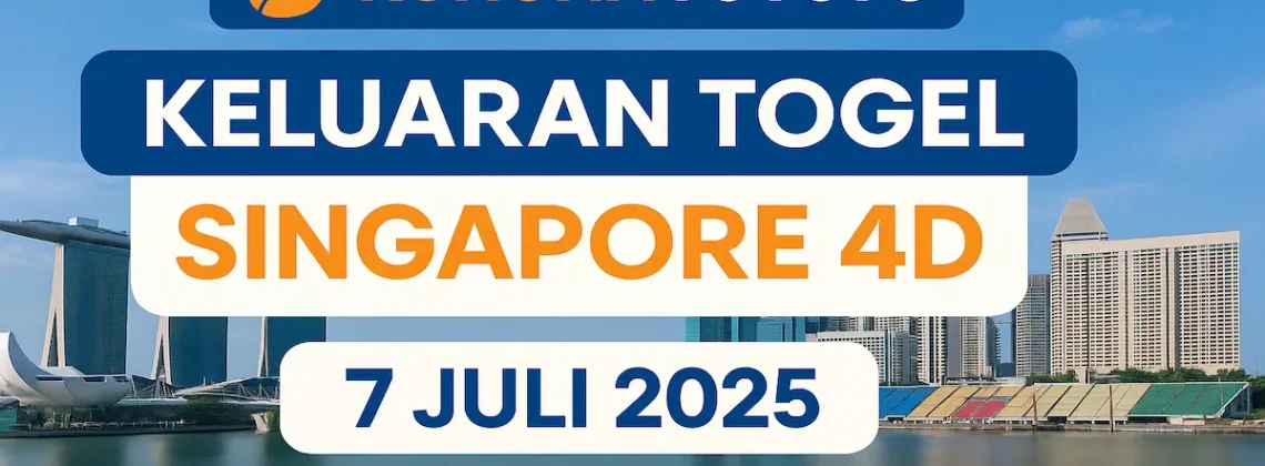 Keluaran Togel Singapore 4D 7 Juli 2025 dari Konohatoto78 - angkagaib.com