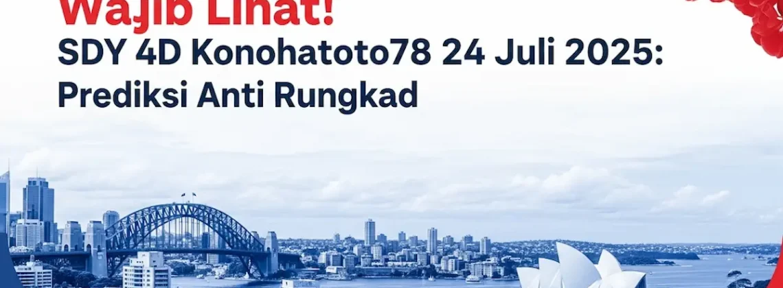 Wajib Lihat! SDY 4D Konohatoto78 24 Juli 2025 Prediksi Anti Rungkad - angkagaib.com