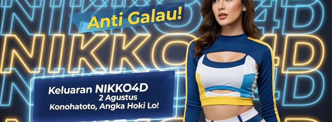 Anti Galau! Keluaran NIKKO4D 2 Agustus 2025 Konohatoto78, Angka Hoki Lo! - angkagaib.com