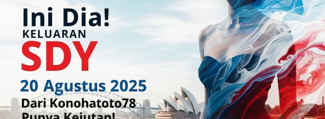 Ini Dia! Keluaran SDY 20 Agustus 2025 Dari Konohatoto78 Punya Kejutan! - angkagaib.com