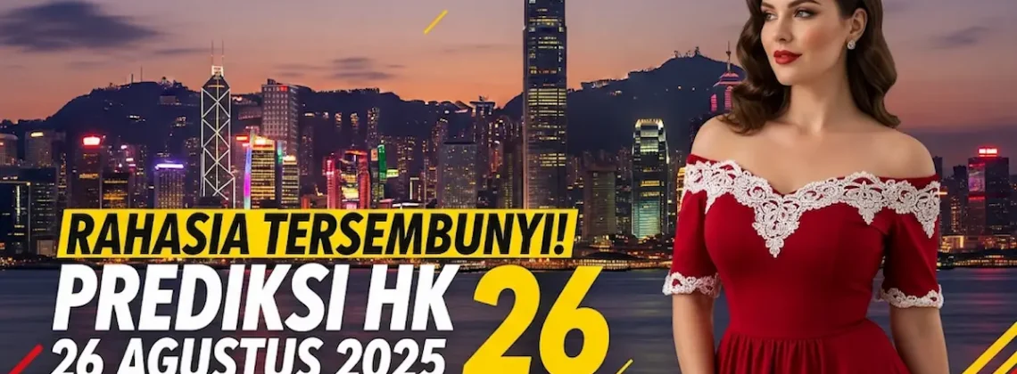Rahasia Tersembunyi! Prediksi HK 26 Agustus 2025 Konohatoto78 Bocorin Trik - keluarantoto78.com