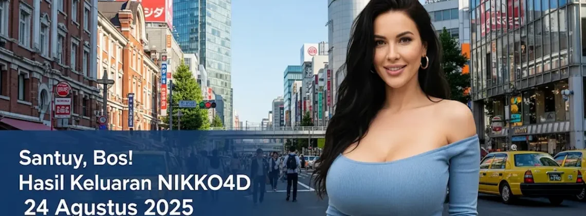 Santuy, Bos! Hasil Keluaran NIKKO4D 24 Agustus 2025 Konohatoto78 Resmi Auto WD! - keluarantoto78.com