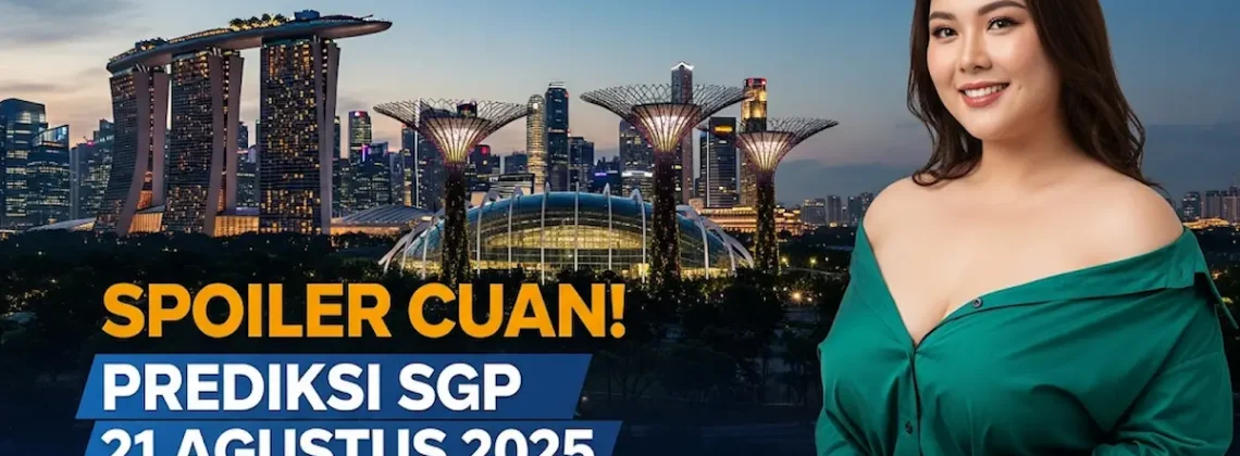 Spoiler Cuan! Prediksi SGP 21 Agustus 2025 Konohatoto78 Bikin Geger Netizen - angkagaib.com