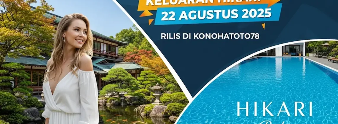 Update Kilat! Keluaran Hikari 22 Agustus 2025 Rilis di Konohatoto78 - keluarantoto78.com