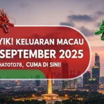 Asyik! Keluaran Macau 2 September 2025 Konohatoto78, Cuma di Sini! - keluarantoto78.com