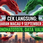 Cek Langsung Keluaran Macau 9 September 2025 Konohatoto78, Data Valid! - keluarantoto78.com