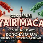 Gas Terus! Syair Macau 13 September 2025 Konohatoto78 Paling Jitu, No Kaleng-Kaleng! - keluarantoto78.com