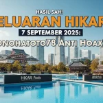 Hasil Sah! Keluaran Hikari 7 September 2025 Konohatoto78 Anti Hoax! - keluarantoto78.com