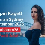 Jangan Kaget! Keluaran Sydney 3 September 2025 Konohatoto78 Pasti Ada! - keluarantoto78.com