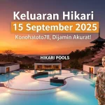 Keluaran Hikari 15 September 2025 Konohatoto78, Dijamin Akurat! - keluarantoto78.com