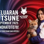 Keluaran Kitsune 8 September 2025 Konohatoto78! Pantau Terus Biar Gak Nyesel! - keluarantoto78.com