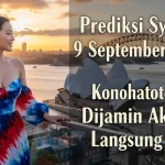Prediksi Sydney 9 September 2025 Konohatoto78 Dijamin Akurat, Langsung WD! - keluarantoto78.com