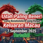 Udah Paling Bener! Cuma Konohototo78 yang Punya Keluaran Macau 7 September 2025 Tervalid! - kelaurantoto78.com